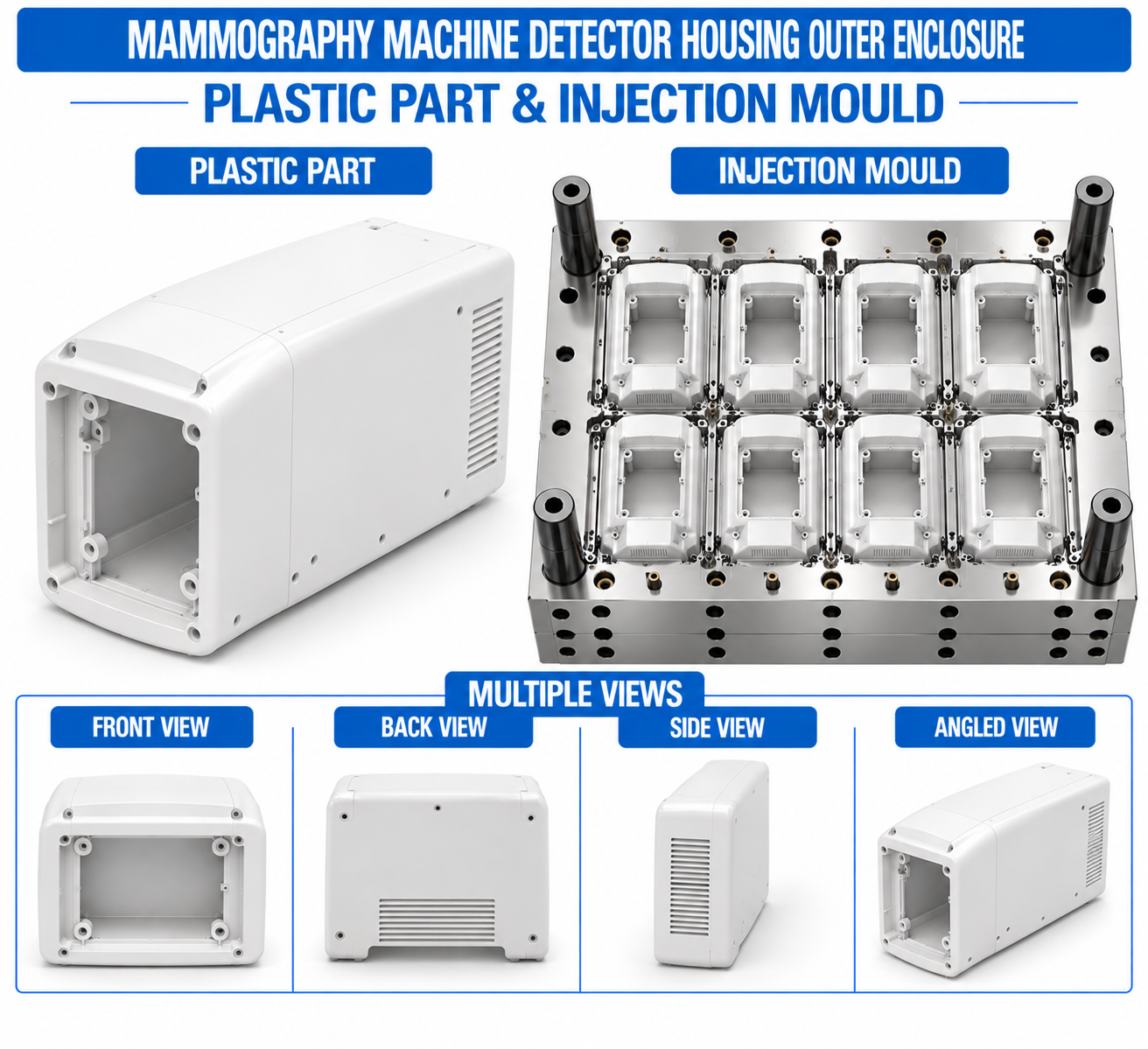 Mammography Machine Plastic Detector Housing Outer Enclosure Mould and Moulding Service